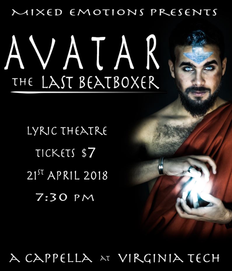 Mixed Emotions present “Avatar:  The Last Beatboxer”
