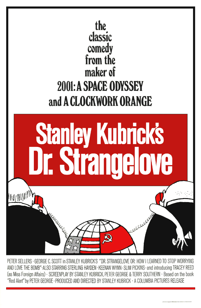 Celebrating the Lyric Movie – Dr. Strangelove or: How I Learned to Stop Worrying and Love the Bomb