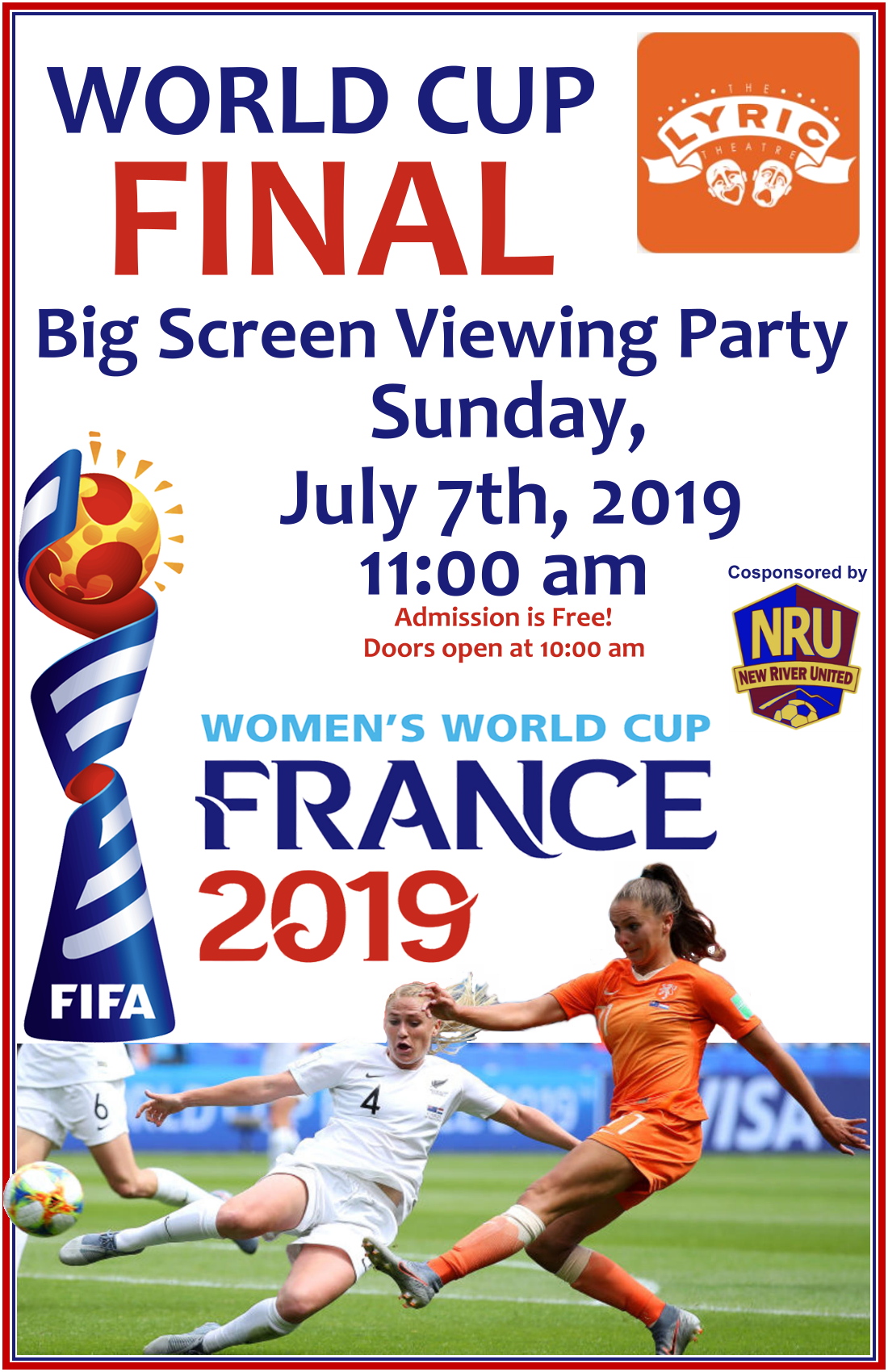 Women's World Cup Soccer Final – Live on the Big Screen – The Lyric Theatre